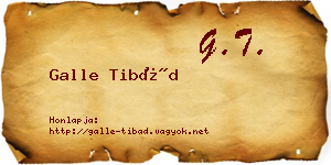 Galle Tibád névjegykártya